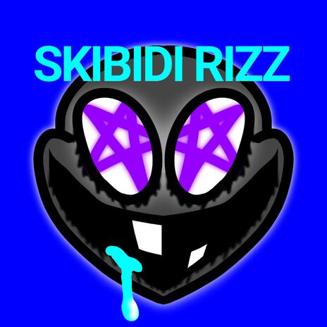 SKIBIDI RIZZ (Slowed) | Boomplay Music