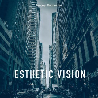 Esthetic Vision