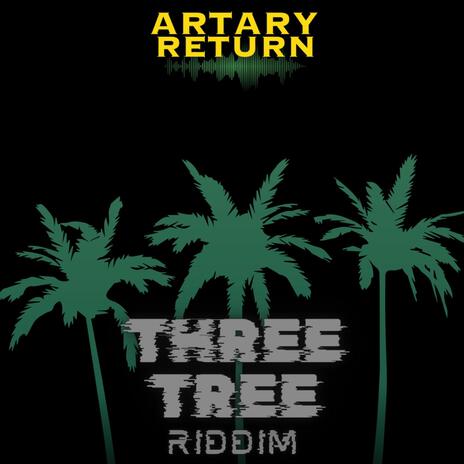 THREE TREE RIDDIM (INSTRUMENTAL) | Boomplay Music