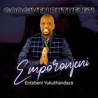 Emporonjeni (Entabeni Yokuthandaza) lyrics | Boomplay Music