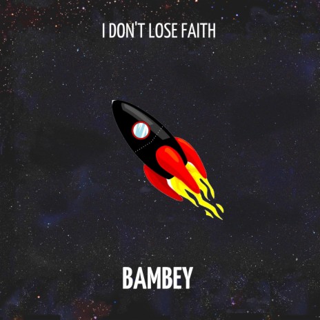 I Don't Lose Faith | Boomplay Music
