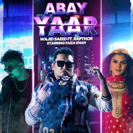 Abay Yaar ft. Rapthor | Boomplay Music