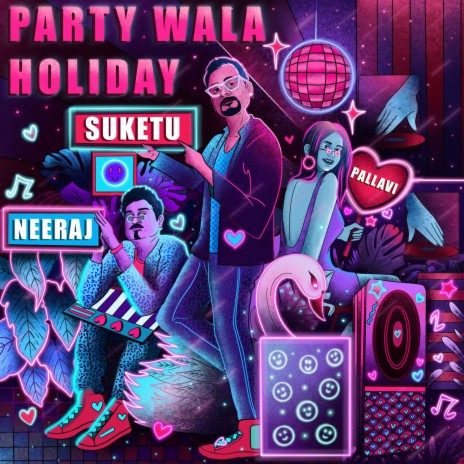 Party Wala Holiday ft. Pallavi Ishpuniyani | Boomplay Music