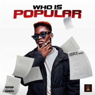 Who Is Popular