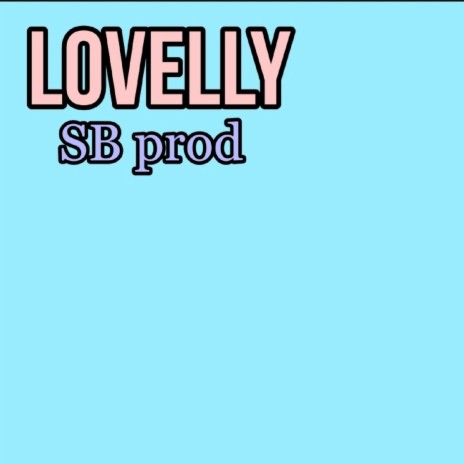 Lovelly | Boomplay Music