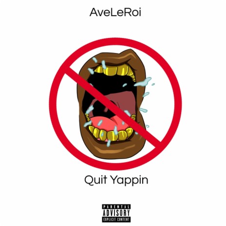 Quit Yappin | Boomplay Music