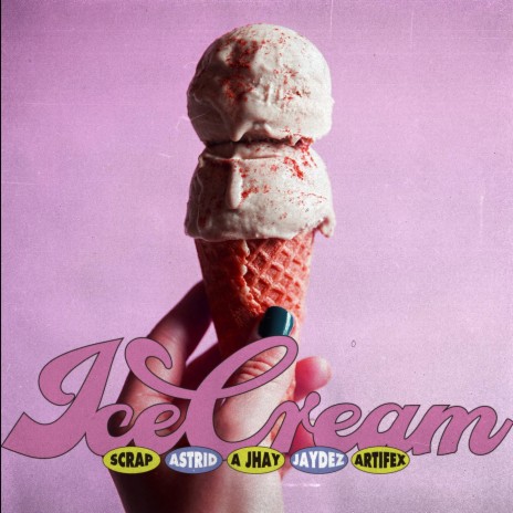 Ice Cream (feat. Astrid Cruz, A Jhay & Jaydez) | Boomplay Music