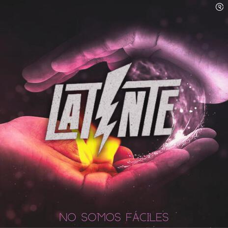 No somos fáciles | Boomplay Music