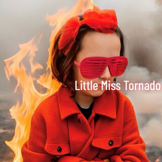 Little Miss Tornado