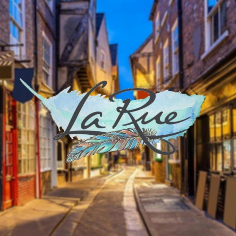 La Rue | Boomplay Music