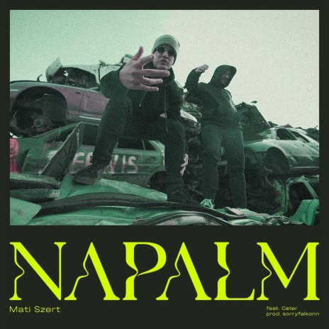 Napalm ft. sorryfalkonn & Cater | Boomplay Music