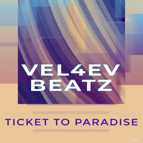 Ticket to Paradise | Boomplay Music