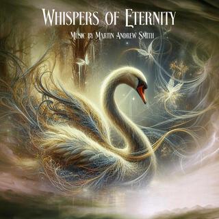 Whispers of Eternity