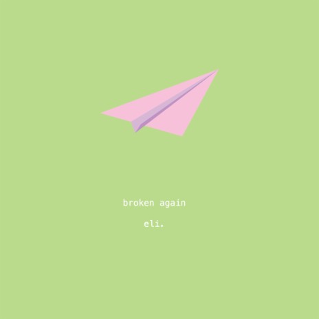 broken again | Boomplay Music