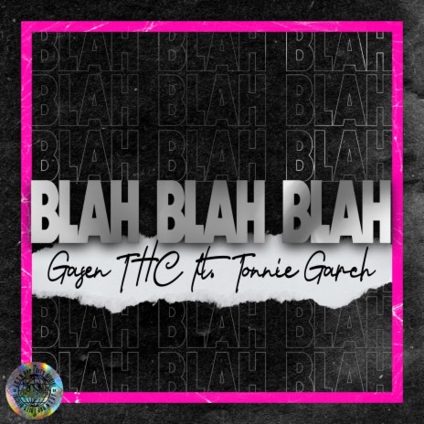 Blah Blah Blah (feat. Tonnie Garch) | Boomplay Music