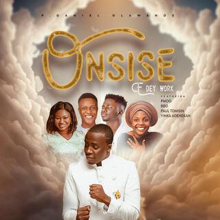 Onsise ft. PMOO, BBO, Paul Tomisin & Yinka Adenekan lyrics | Boomplay Music