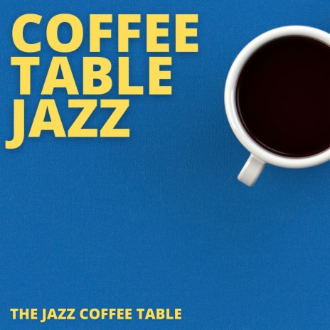 Strong Coffee And Cool Jazz