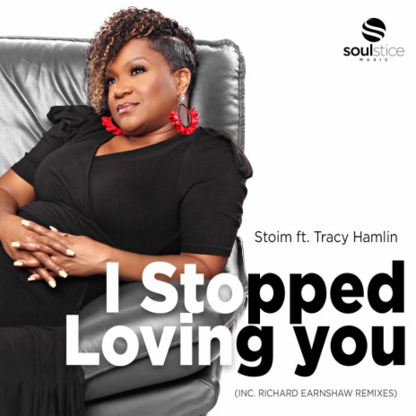 I Stopped Loving You (Original Mix) ft. Tracy Hamlin | Boomplay Music