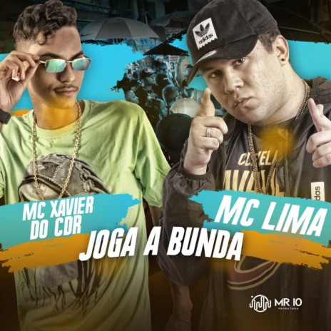 Joga a Bunda ft. Mc Lima | Boomplay Music