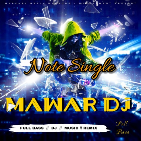 Mawar DJ Note - Single | Boomplay Music