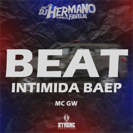 BEAT INTIMIDA BAEP ft. Mc Gw | Boomplay Music