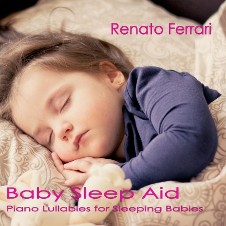 Bedtime Music Sleeping Baby ft. The Piano Music Man & Sleeping Baby Lullaby