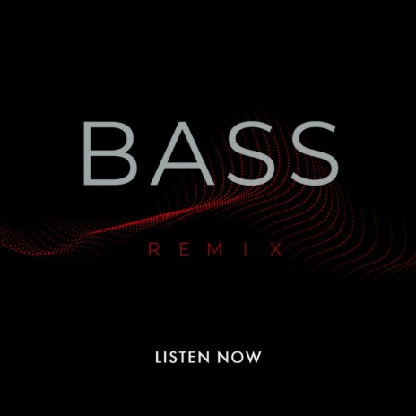 BASS (Remix) | Boomplay Music