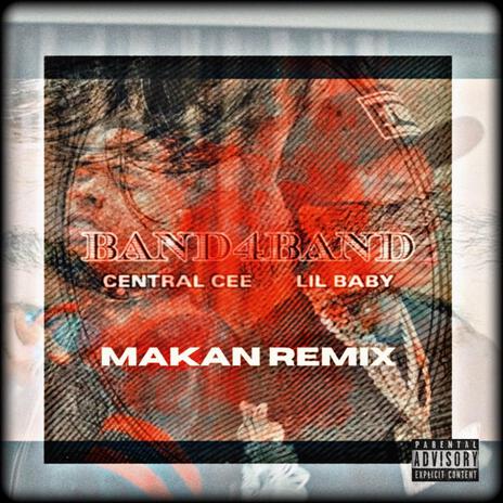 BAND4BAND (MAKAN remix) | Boomplay Music