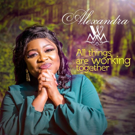All Things Are Working Together ft. Muyiwa | Boomplay Music