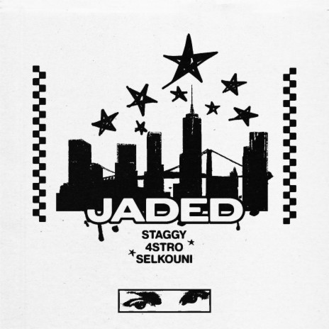 jaded ft. 4stro & Selkouni