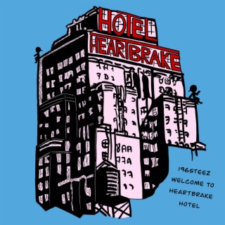 heartbrake hotel lyrics | Boomplay Music