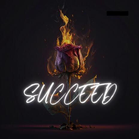 Succeed | Boomplay Music