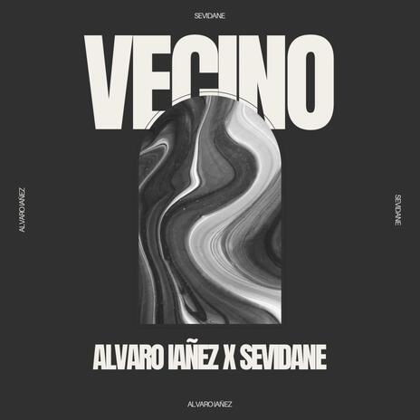 Vecino ft. Alvaro Iañez