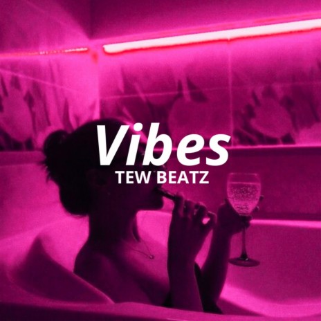 Vibes | Boomplay Music