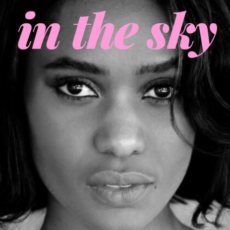In the Sky | Boomplay Music