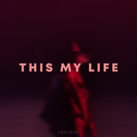 This My Life | Boomplay Music