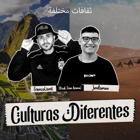 Culturas diferentes ft. JvnRoman & Fran Arana | Boomplay Music