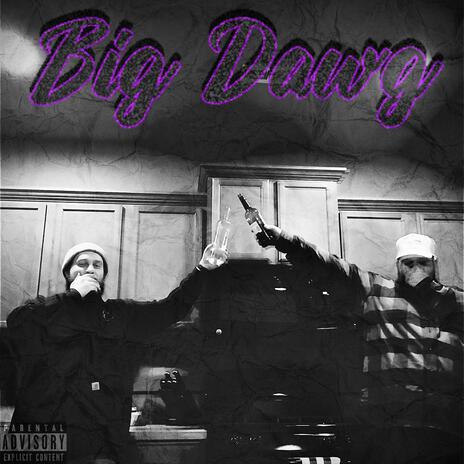 Big Dawg | Boomplay Music