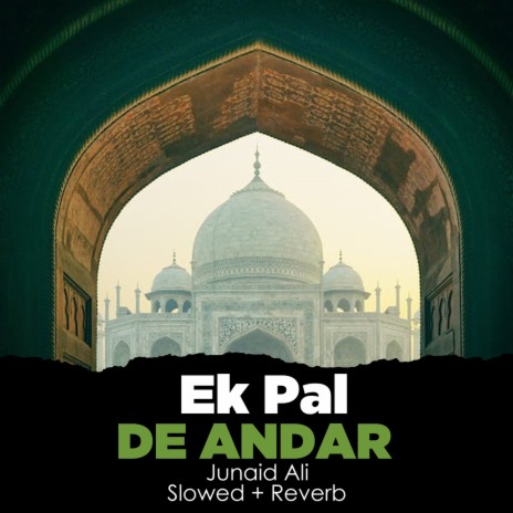 Ek Pal De Andar Lofi | Boomplay Music