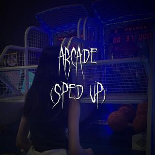 arcade (sped up)