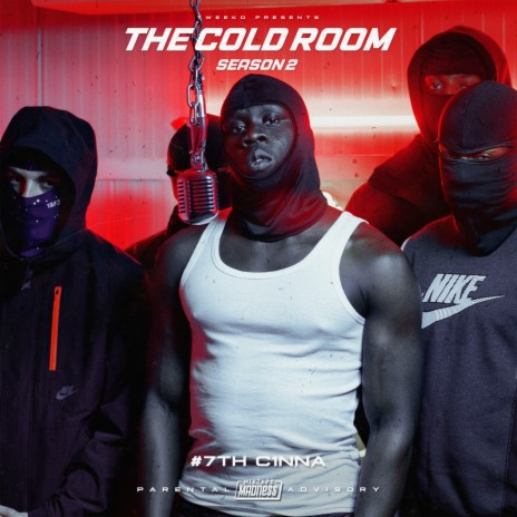 The Cold Room - S2-E2 ft. Mixtape Madness & Tweeko | Boomplay Music