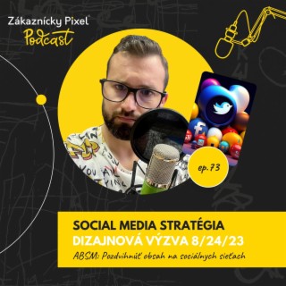 Social media stratégia: Návod na úspešnú kampaň | podcast ep.73