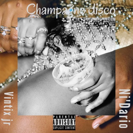 Champagne Disco ft. Vintix Jr. | Boomplay Music