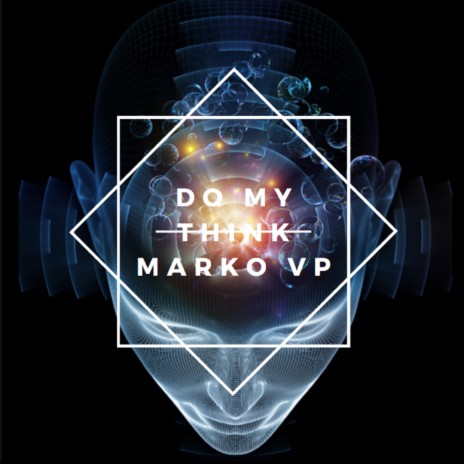 Do My Think | Boomplay Music