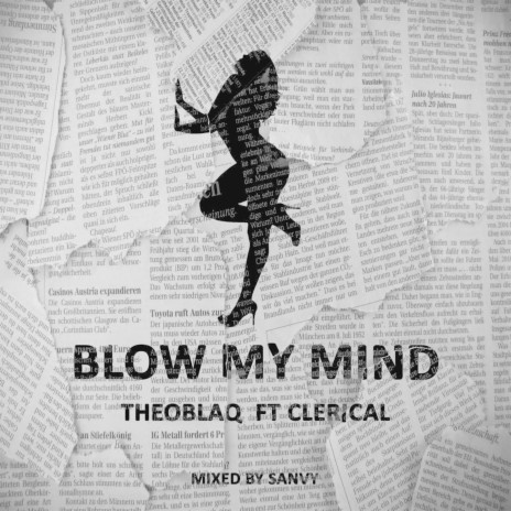 Blow My Mind ft. Clerical | Boomplay Music