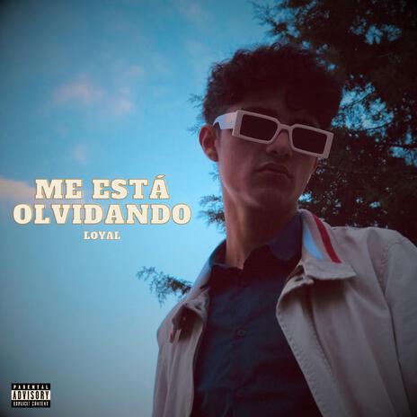 Me Está Olvidando | Boomplay Music