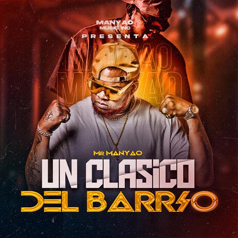 UN CLASICO DEL BARRIO | Boomplay Music