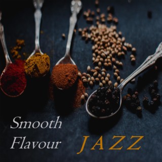 Smooth Flavour Jazz