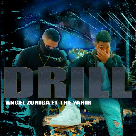 Drill ft. The Yahir | Boomplay Music