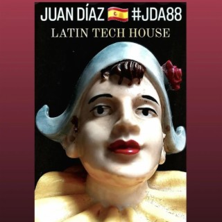 JUAN DÍAZ LATIN TECH HOUSE 23